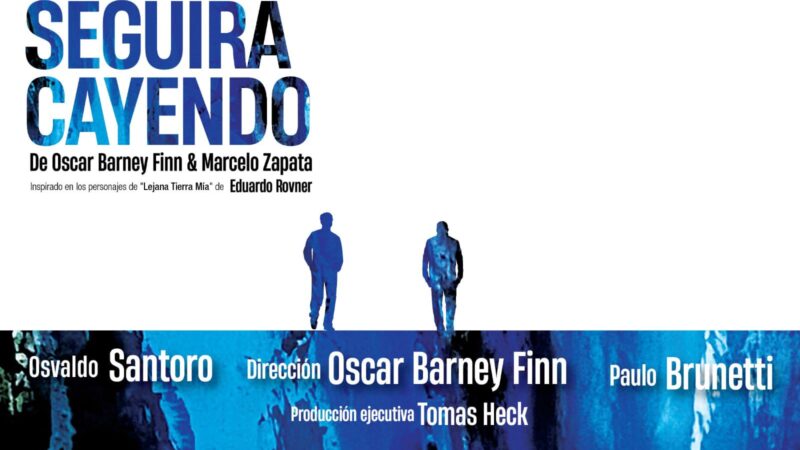 «LA LLUVIA SEGUIRÁ CAYENDO», DE OSCAR BARNEY FINN Y MARCELO ZAPATA, TUVO SU ESTRENO CON INVITADOS FAMOSOS EN EL BECKETT TEATRO DE BUENOS AIRES.